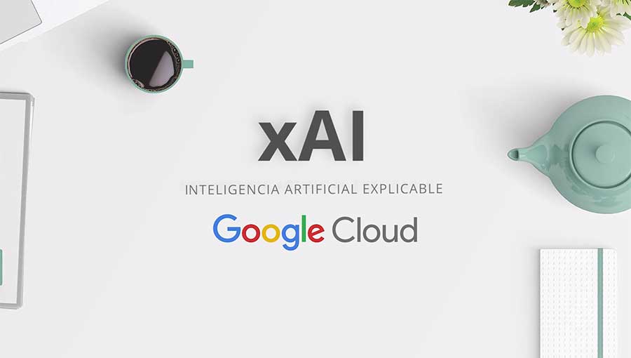 Vídeo de David Doctor sobre cómo Google entiende la Inteligencia Artificial Explicable